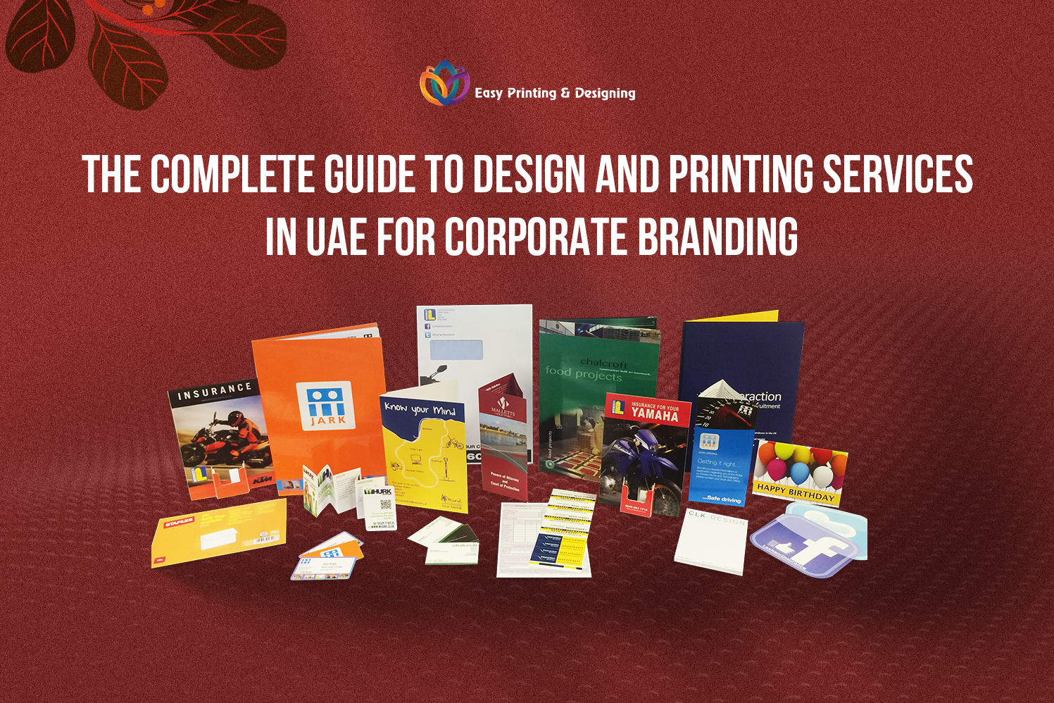 The Complete Guide to Design and Printing Services in UAE for Corporate Branding