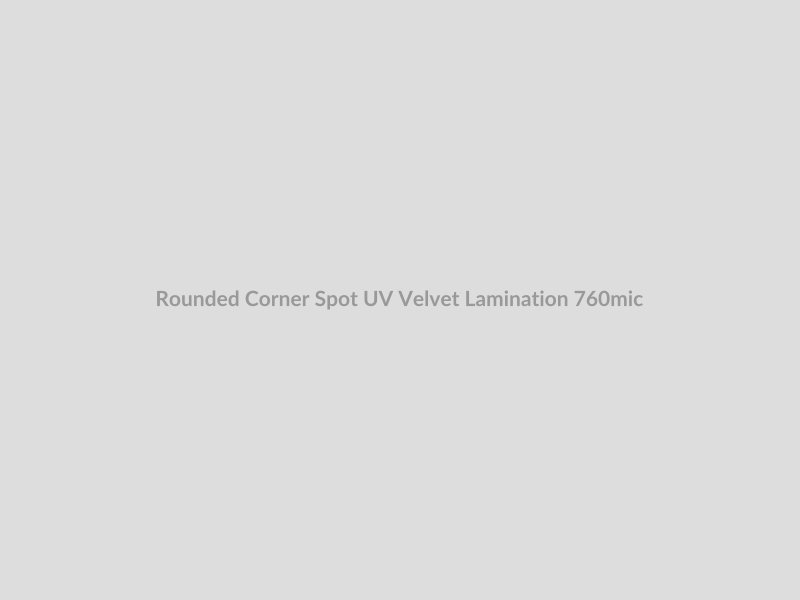 Rounded Corner Spot UV Velvet Lamination 760mic